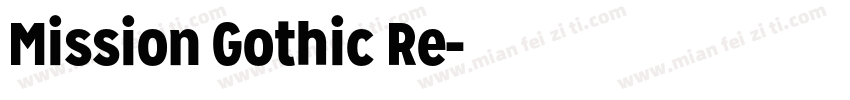 Mission Gothic Re字体转换